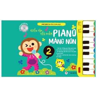 Sách Tuyển Tập Tiểu Phẩm Piano Măng Non - Phần 2