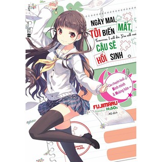 Sách - Light Novel Ngày mai tôi biến mất, cậu sẽ hồi sinh 1-3, ngoại truyện