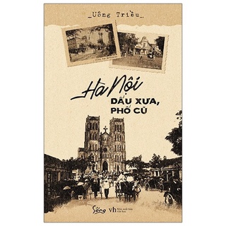 Sách - Hà Nội Dấu Xưa, Phố Cũ