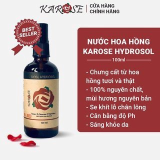 (DATE MỚI NHẤT, 100ml) Nước hoa hồng Karose Hydrosol toner 100% nguyên chất, không gây kích ứng