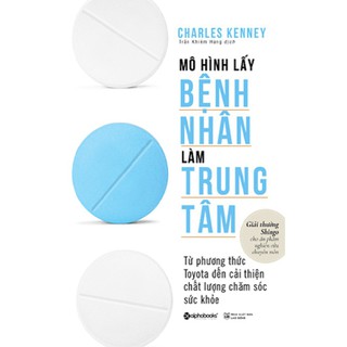 Sách AlphaBooks - Mô hình lấy bệnh nhân làm trung tâm