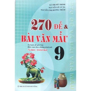 Sách - 270 Đề Và Bài Văn Mẫu Lớp 9