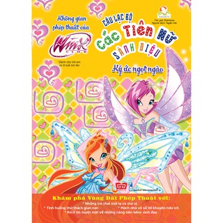 Sách - Winx club - Câu lạc bộ các tiên nữ sành điệu - Không gian phép thuật của WinX - Ký ức ngọt ngào