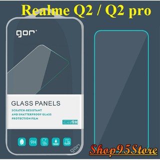 Bộ 2 Kính cường lực Gor Realme Q2 / Realme Q2 pro Realme Q3 Realme Q3 Pro trong suốt