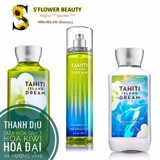 TAHITI ISLAND DREAM | Sản Phẩm Tắm Dưỡng Xịt Thơm Mịn Da Lưu Hương Toàn Thân Bath &amp; Body Works