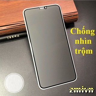 Cường lực chống nhìn trộm iphone x- xs / xs max / XR / 11 / 11 pro / 11 pro max