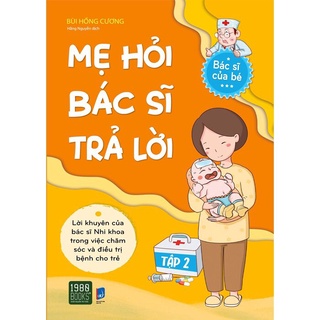 Sách - Mẹ Hỏi Bác Sĩ Trả Lời - Tập 2 - TTR Bookstore