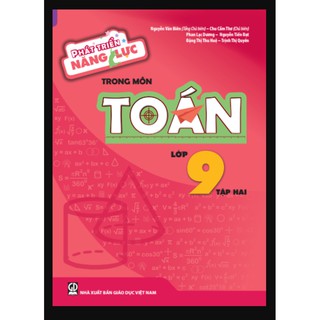 Sách - Phát triển năng lực trong môn Toán lớp 9 - Tập 2