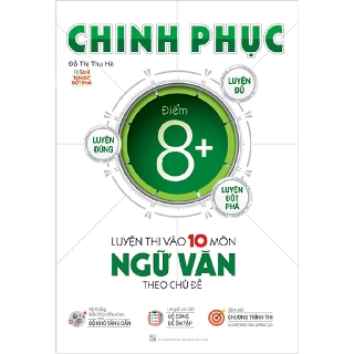 Sách Chinh phục luyện thi vào 10 môn ngữ văn theo chủ đề