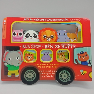 Sách - Chúng Mình Cùng Lên Đường Nào - Bến Xe Buýt ( Song Ngữ Anh - Việt )