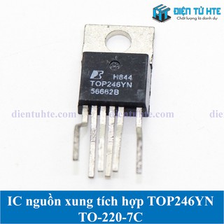 IC nguồn xung tích hợp TOP246YN TO-220-7C chính hãng (1 con) [HTE Quy Nhơn CN2]