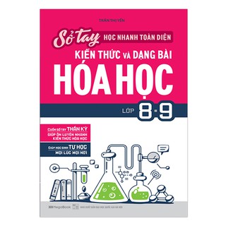 Sách - Sổ tay học nhanh, toàn diện kiến thức và dạng bài Hóa học lớp 8-9