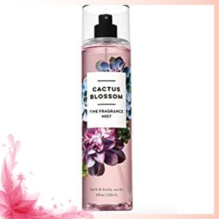 Xịt Thơm Toàn Thân Bath And Body Works - Cactus Blossom 236ml (Mỹ) ✰Ɓắp