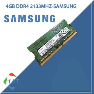 RAM LAPTOP/ MACBOOK SAMSUNG, HYNIX, KINGSTON DDR4 4GB BUS 2133- BẢO HÀNH 36 THÁNG 1 ĐỔI 1