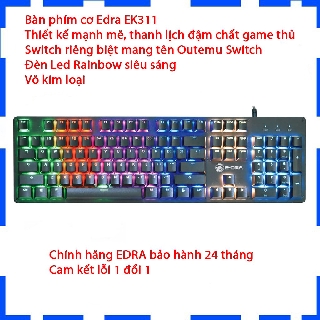 Bàn phím cơ EDRA EK311 Vỏ kim loại Đèn led Rainbow siêu sáng Bảo hành 24 tháng