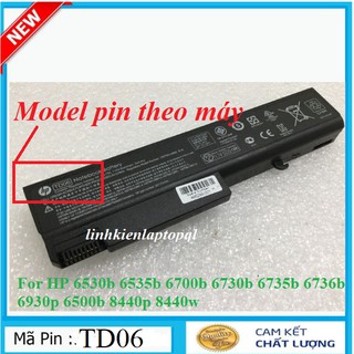 Pin Laptop HP TD06 For 6530b 6535b 6700b 6730b 6735b 6736b 6930p 6500b 8440p 8440w