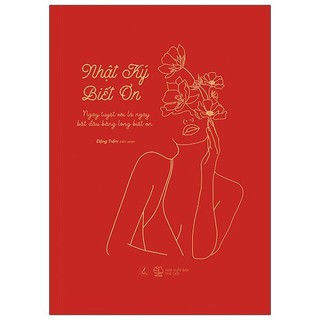 Sách - Nhật Ký Biết Ơn (Bìa cứng)