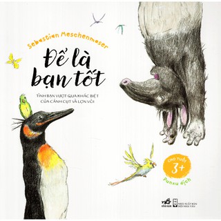 Sách - Để Là Bạn Tốt