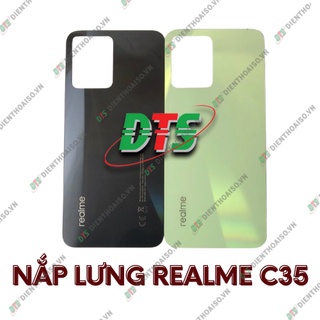Nắp lưng Realme C35 ( Nắp lưng thay cho realme c35 )