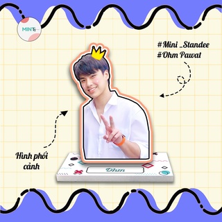[Mã LIFEXANH03 giảm 10% đơn 500K] [HANDMADE] Mini Standee OhmNanon - Thần tượng thu nhỏ