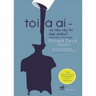 Sách - Tôi Là Ai Và Nếu Vậy Thì Bao Nhiêu (Tái Bản 2018)