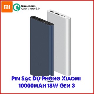 Pin Sạc Dự Phòng XIAOMI GEN 3 - 18W 10.000 mAh - Sạc nhanh | XIAOMI ECOSYSTEM STORE