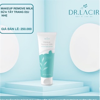 [kèm quà] SỮA TẨY TRANG DỊU NHẸ LAMER DR.LACIR - dành cho mọi loại da, cấp ẩm da, sạch sâu, không chứa cồn, không khô da