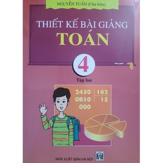 Sách - Thiết kế bài giảng Toán 4 Tập 2