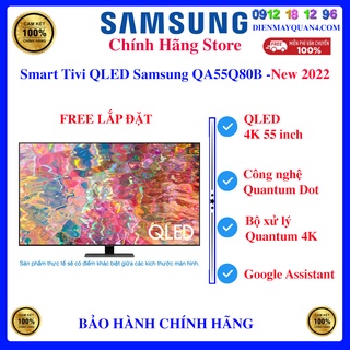 [Mã ELHAMS5 giảm 6% đơn 300K] [Samsung 55Q80B] Smart Tivi QLED 4K 55 inch Samsung QA55Q80B