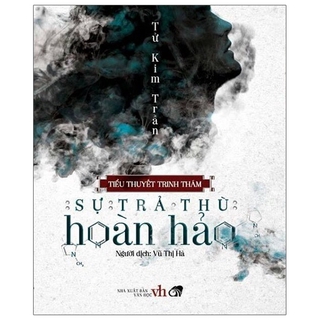 Sách Sự Trả Thù Hoàn Hảo (Tái Bản 2021)