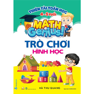 Sách - Thiên Tài Toán Học - Trò Chơi Hình Học (4-5 Tuổi)