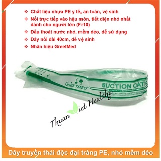 Dây truyền thải độc đại tràng dài 40cm, đầu truyền thụt tháo cà phê nhỏ, suction catheter greetmed, rectal tube greetmed