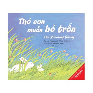 Sách tranh song ngữ - Thỏ con muốn bỏ trốn