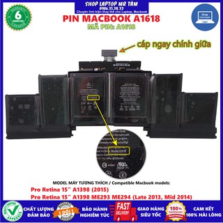 Pin MACBOOK A1618 (ZIN) - 6 CELL - Pro Retina 15" A1398 Mid 2015 2016