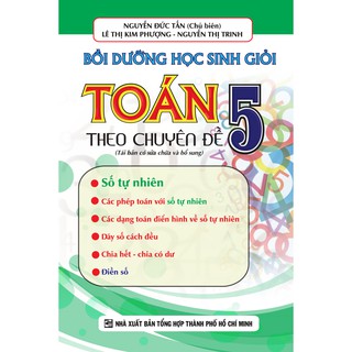 Sách - Bồi Dưỡng Học Sinh Giỏi Toán 5 Theo Chuyên Đề Số Tự Nhiên