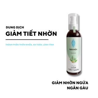 Dung Dịch Giảm Tiết Nhờn - Chiết xuất từ thành phần tự nhiên, giảm rụng tóc, bã nhờn và gàu ngứa LAM MỘC - 200ml