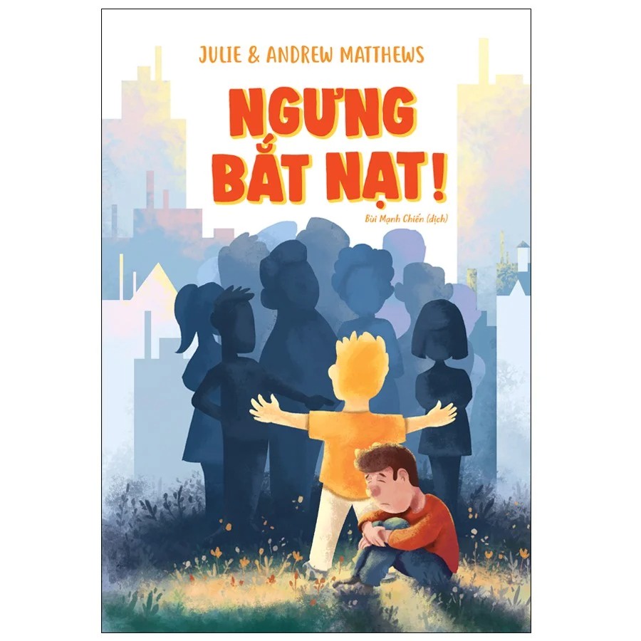 Sách: Ngưng Bắt Nạt( Cẩm nang giáo dục trẻ)