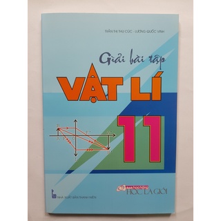 Sách - Giải bài tập vật lí lớp 11 - NXB Thanh Niên