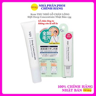 Kem hỗ trợ THU NHỎ LỖ CHÂN LÔNG SQS Deep Concentrate Nhật Bản tuýp 15g