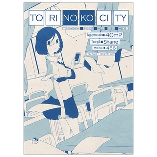 Sách - Torinoko City - Thành Phố Bị Bỏ Rơi