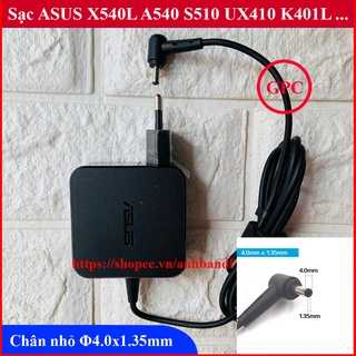 Sạc Laptop Asus A540 X541 X441 X553 X540 K401 K401LB  UX410 E402 E403 E502  E502S VivoBook S14 19V – 2.37A Sạc Vuông ZIN