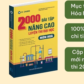 [ Hoá 12 Mục Tiêu 9+] Sách ID 2000 Bài Tập Nâng Cao Môn Hoá Luyện Thi Đại Học.
