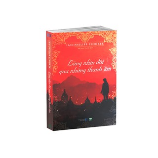 Sách - Lặng Nhìn Đời Qua Những Thanh Âm