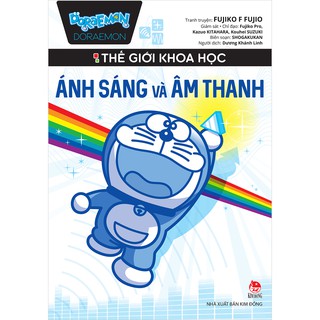 Sách - Doraemon Thế Giới Khoa Học - Ánh Sáng Và Âm Thanh