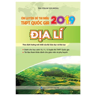 Sách - Ôn luyện đề thi mẫu THPT QG 2019 Địa Lí