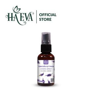 Tinh dầu xịt thơm Oải Hương Haeva 50ml, 100% thiên nhiên, giúp khử mùi, làm thơm, giảm căng thẳng, thư giãn
