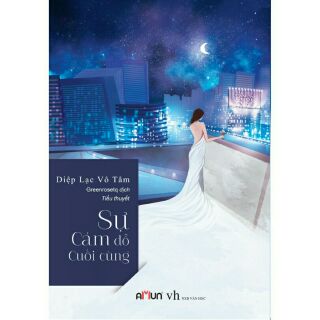 Sách Sự cám dỗ cuối cùng tái bản 2019 Diệp Lạc Vô Tâm