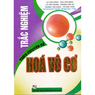 Sách - Trắc nghiệm theo chuyên đề Hoá vô cơ.