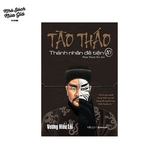 Sách-Tào Tháo Thánh nhân đê tiện tập 10