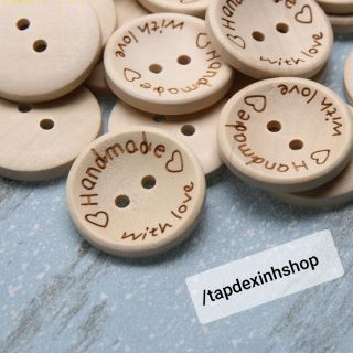 Tapdexinh5 Cúc khuy gỗ Handmade with love ♥️ / HN / 1.5cm
